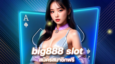 big888 slot